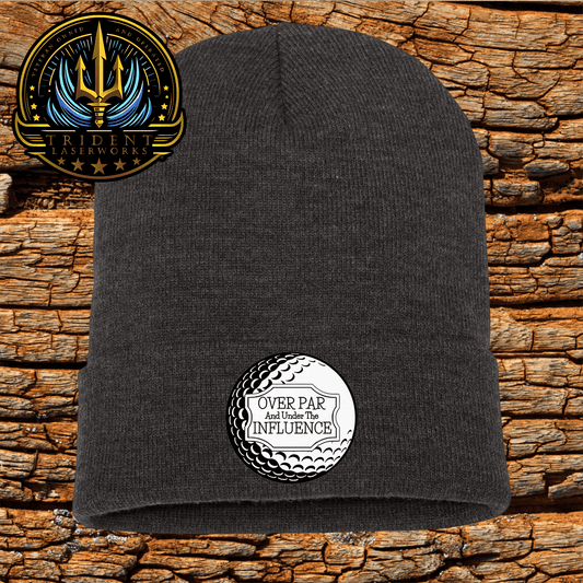 Over Par and Under the Influence Winter Beanie